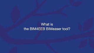 2 BIM4EEB BIMeaser tool