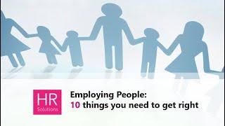 Employing People:10 Things You Need to Get Right