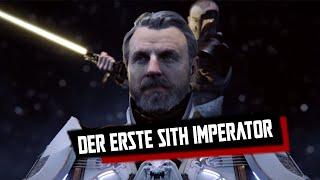 Die Geschichte des ERSTEN Sith Imperators - VadersFaust [Legends]