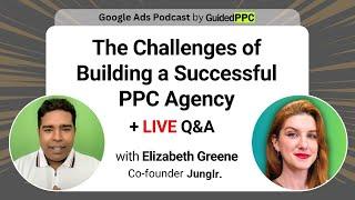 The Challenges of Building a Successful PPC Agency.