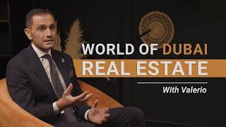 World of Dubai Real Estate with Valerio | Episode 1 - Investment Opportunities & Investor Security