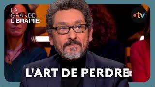 David Foenkinos : L'art de perdre - La Grande Librairie