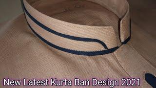 New Latest Kurta Ban Design 2021 | Stylish Ban Design