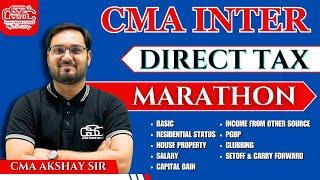 CMA INTER DIRECT TAX FULL MARATHON   | CMA AKSHAY SEN | CMA INTER TAX MARATHON