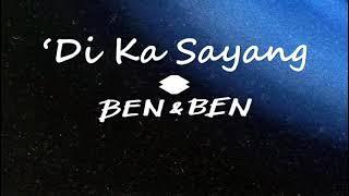 'Di Ka Sayang - Ben & Ben