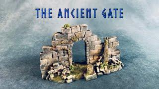 The Ancient Gate Scratch Building Wargaming Terrain for Dungeons and Dragons and Tabletop RPG