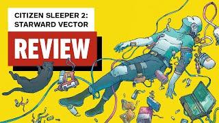 Citizen Sleeper 2: Starward Vector Review