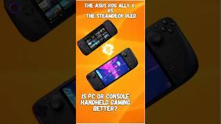 Rog Ally X VS Steamdeck Oled: Is handheld console or pc gaming better?