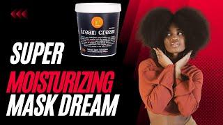 Transform Your Hair with Lola Cosmetics' Dream Cream Super Moisturizing Mask