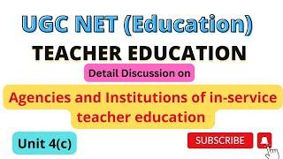 agencies and institutions of in-service teacher education#ugcnetexam #paper2 #education