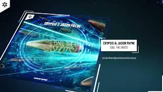 Crypsis & Jason Payne - Call The Shots