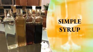 How to Make Simple Syrup - Homemade Syrups