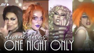 One Night Only - Divine Divas | Viñas Deluxe, Precious Paula Nicole & Brigiding w/ @MarinaSummers