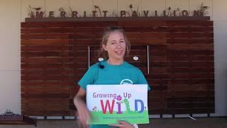 i20 Wildlife Preserve - Growing Up Wild Workshop