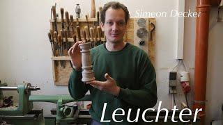 Leuchter aus Rüster drechseln