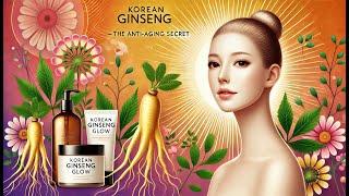 Korean Ginseng Glow:The Ultimate Anti-Aging Secret for Youthful Skin #beauty#skincare#amazonfinds