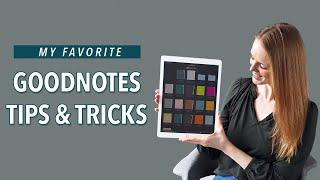 GoodNotes 5 | My Favorite Tips & Tricks