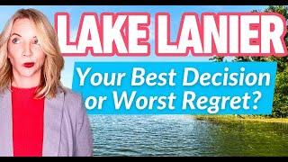 Is Living On Lake Lanier Worth It? Pros And Cons Of Living On Lake Lanier - Lake Lanier, Georgia