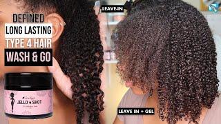 LONGEST Lasting Wash & Go for Type 4 Hair  | Jello Shot is the TRUTH ya’ll, Jheri Curl Who??