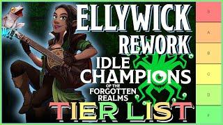 Ellywick Rework | Tier List & Overview | Idle Champions