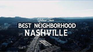 Best Neighborhoods in Nashville Tennessee | Where to Live in Nashville?