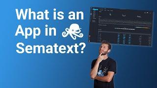What Is An App in the Sematext Cloud?