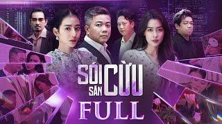 SÓI SĂN CỪU Trọn Bộ | PHIM TÀI PHIỆT VIỆT NAM HAY MỚI NHẤT 2024 | BigCat DRAMA