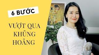 6 BƯỚC ĐỂ VƯỢT QUA KHỦNG HOẢNG TRONG CUỘC SỐNG | Ruby Nguyen