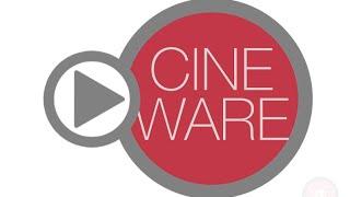 Let's talk about CINEWARE