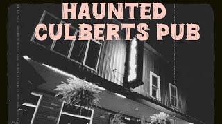 Paranormal Investigation, at Culberts Pub. Never before investigated.