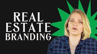 REAL ESTATE BRANDING 101 - How to create a real estate brand