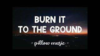 Burn It To The Ground - Nickelback (Lyrics) 