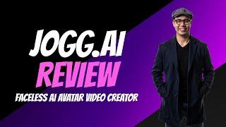 Jogg AI Review - Create Avatar Videos Fast (Faceless Video Creator)