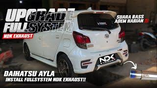 FULLSYSTEM BASS ADEM HARIAN !!! PEMASANGAN FULLSYSTEM NDK EXHAUST DI DAIHATSU AYLA !!!