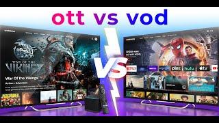 OTT vs VOD: Which One is Best?