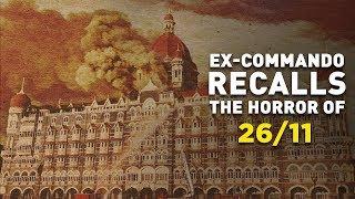 Indiatimes - Ex-Commando Recalls The Horror Of 26/11