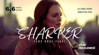 Sharper (2023) İnceleme | İyi Kadro, Güzel Senaryo