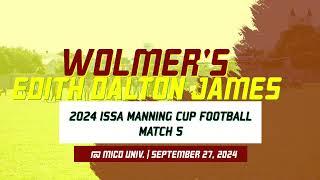 WOLMER'S v EDITH DALTON JAMES 2024 HIGHLIGHTS