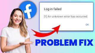 an unknown error occurred facebook | an unknown error occurred facebook problem fix 2022 #fb