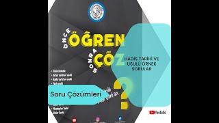 #soru çözümleri Hadis Tarihi ve usulü örnek sorular