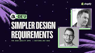 Simpler design requirements for high quality apps  | Editions.dev 2025