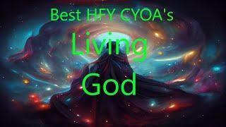 Best HFY CYOA's: Living God