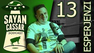 Esperjenzi Paranormali #13 - Sayan Cassar Podcast