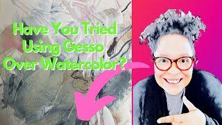 Check Out This Amazing Unique Mixed Media Art Demo With Watercolor And Gesso!