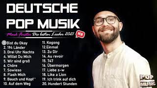 Mark Forster ~ Beste Songs von Mark Forster - Deutsche Popmusik 2021