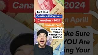 Cash Benefit Payments for Canadians for 2024! #canada #canadabenefits