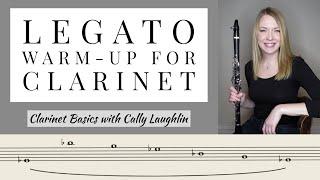 Legato Warm-Up & Embouchure Tips PLUS Sheet Music! (Clarinet Basics With Cally Laughlin)