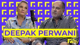 Deepak Perwani | FWhy Podcast | Ep 30