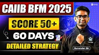 CAIIB BFM Preparation Strategy 2025 | How To Prepare BFM For CAIIB 2025 |CAIIB Preparation Tips 2025