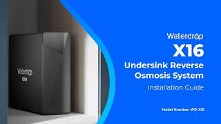 How to Install Waterdrop X Series Reverse Osmosis System, X16